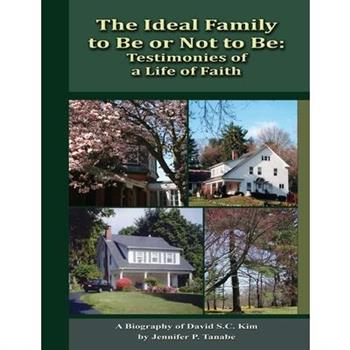 The Ideal Family to Be or Not to Be