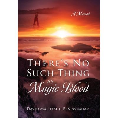 There’s No Such Thing as Magic Blood