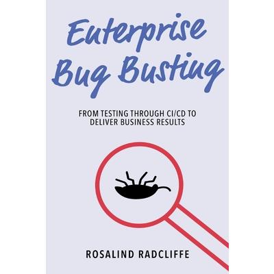 Enterprise Bug Busting