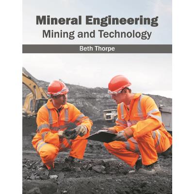 Mineral Engineering: Mining and Technology