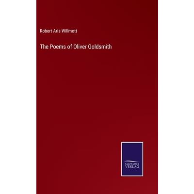 The Poems of Oliver Goldsmith