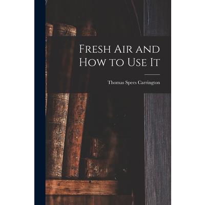 Fresh Air and How to Use It