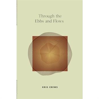 Through The Ebbs and Flows