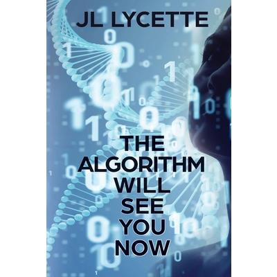 The Algorithm Will See You Now