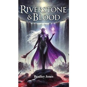 Riverstone & Blood