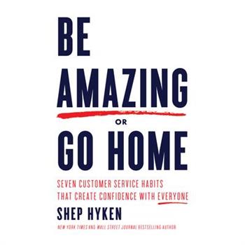 Be Amazing or Go Home