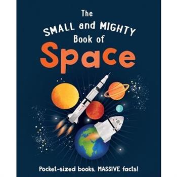 The Small and Mighty Book of Space