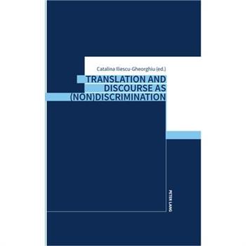 Translation and Discourse as (Non)Discrimination