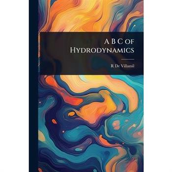 A B C of Hydrodynamics