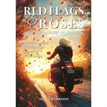 Red Flags & Roses