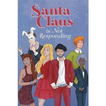 Santa Claus is Not Responding