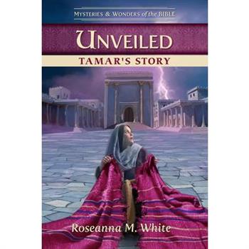 Unveiled Tamar’s Story