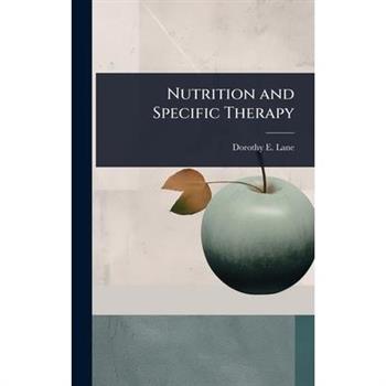 Nutrition and Specific Therapy