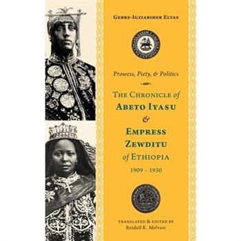 Prowess, Piety, and Politics