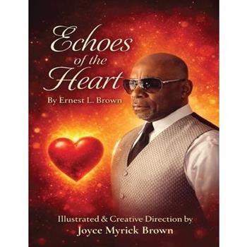 Echoes of the Heart