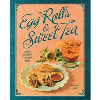 Egg Rolls & Sweet Tea