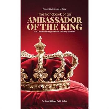 The Handbook of an Ambassador of the King