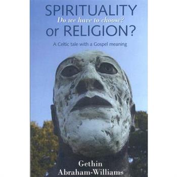 Spirituality or Religion?