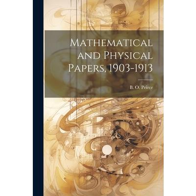Mathematical and Physical Papers, 1903-1913