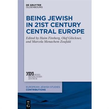 Being Jewish in 21st Century Central Europe