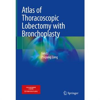 Atlas of Thoracoscopic Lobectomy with Bronchoplasty