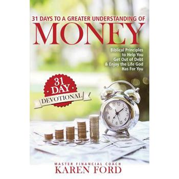 31 Days to a Greater Understanding of MONEY
