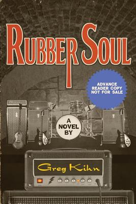 Rubber Soul (Advance Reader Copy)