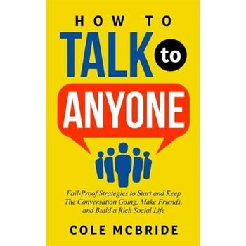 How to Talk to Anyone