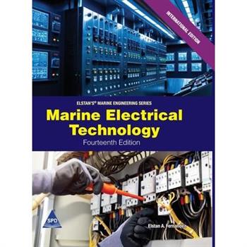 Marine Electrical Technology, Fourteenth Edition (Elstan's(R) Marine Engineering Series)