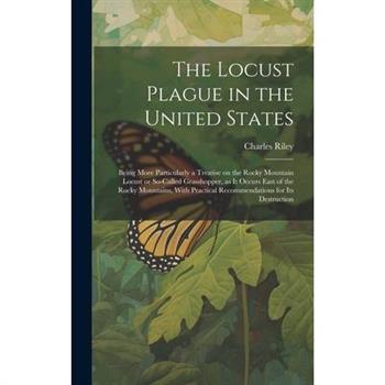 The Locust Plague in the United States