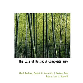 The Case of Russia; A Composite View
