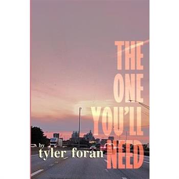 The One You'll Need