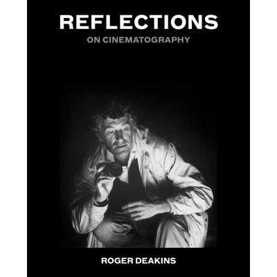 Reflections : on cinematography