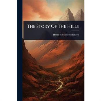The Story Of The Hills