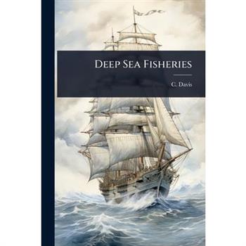 Deep Sea Fisheries