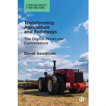 Transforming Agriculture and Foodways