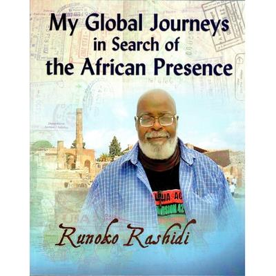 My Global Journeys in Search of the African Presence