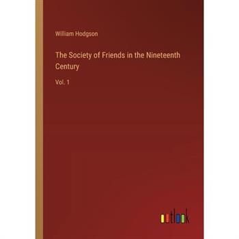 The Society of Friends in the Nineteenth Century