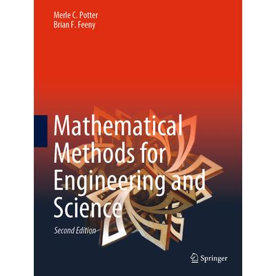 Mathematical Methods for Engineering and Science
