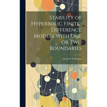 Stability of Hyperbolic Finite-difference Models With one or two Boundaries