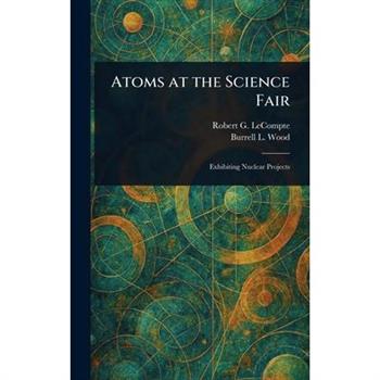 Atoms at the Science Fair