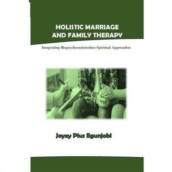 Holistic Marriage and Family Therapy