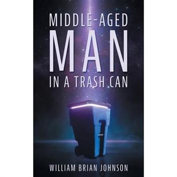 Middle-Aged Man in a Trashcan
