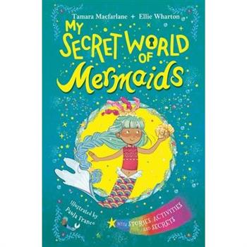 My Secret World of Mermaids