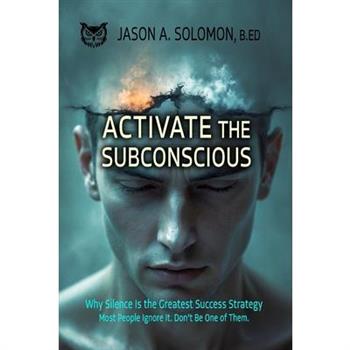 Activate the Subconscious