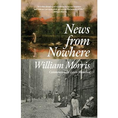 News from Nowhere (Warbler Classics Annotated Edition)