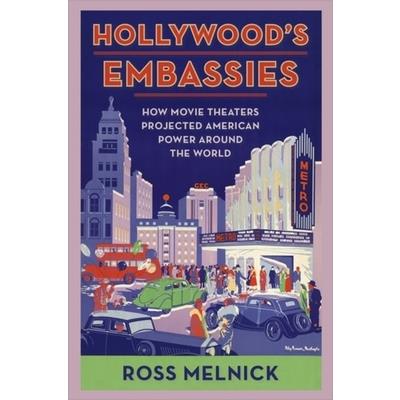 Hollywood’s Embassies