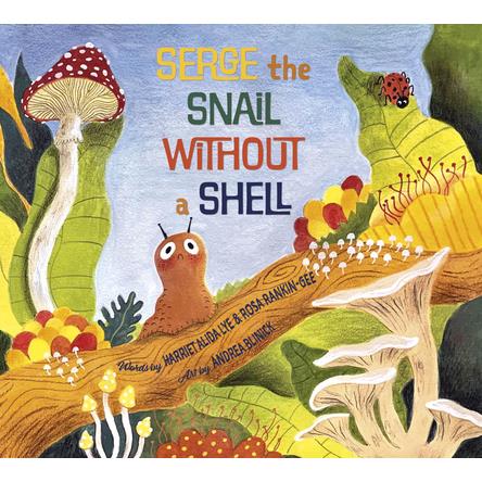Serge, the Snail Without a Shell