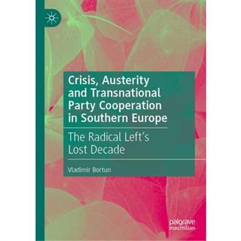 Crisis, Austerity and Transnational Party Cooperation in Southern Europe