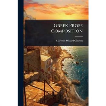 Greek Prose Composition